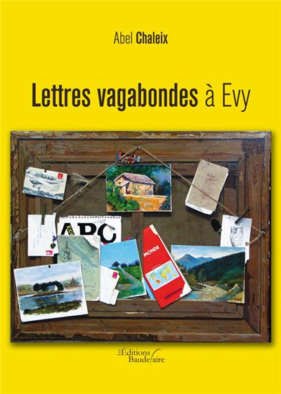 Lettres vagabondes à Evy