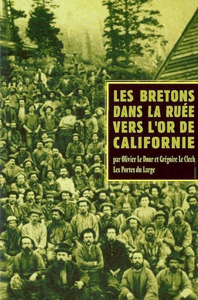 Les bretons dans la ruée