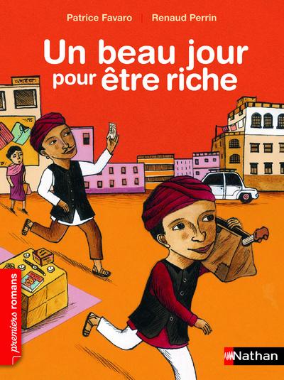 Un beau jour pour être riche - Patrice Favaro - Poche