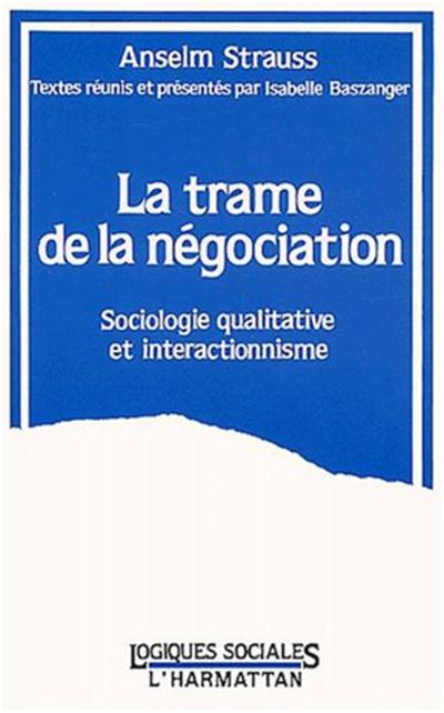 La trame de la negociation