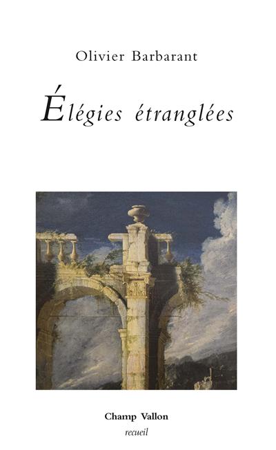 Elegies etranglees