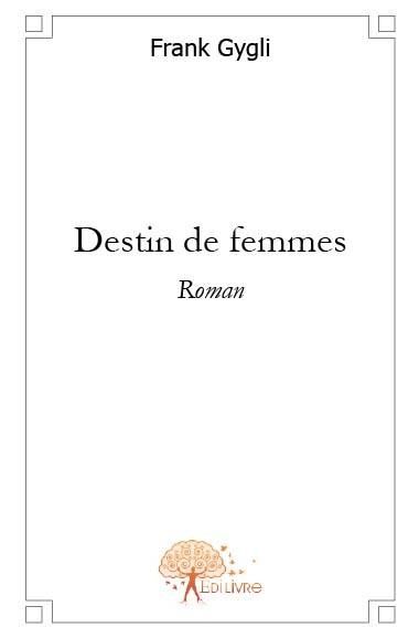 Destin de femmes