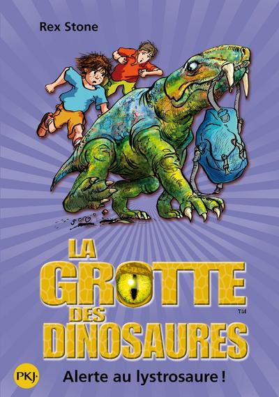 La Grotte Des Dinosaures Tome 13 La Grotte Des Dinosaures Tome 13 Alerte Au Lystrosaure Rex Stone Poche Achat Livre Fnac