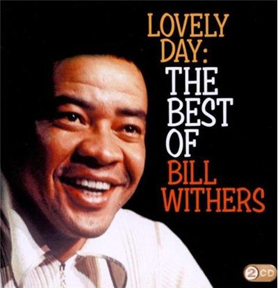 Lovely Day The Best Of Bill Withers