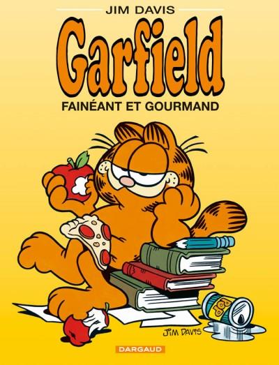 Fainéant et gourmand