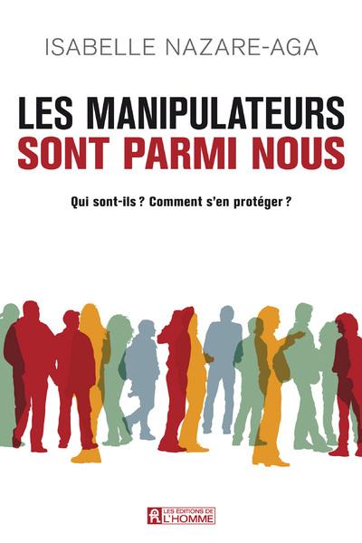 couverture de : Les manipulateurs sont parmi nous