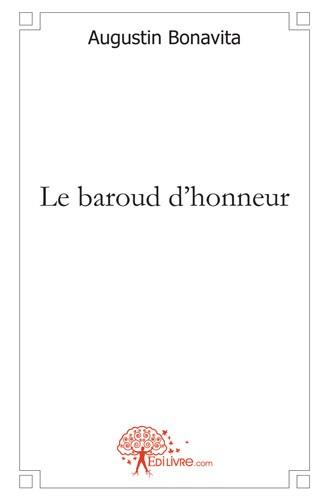 Le baroud d'honneur