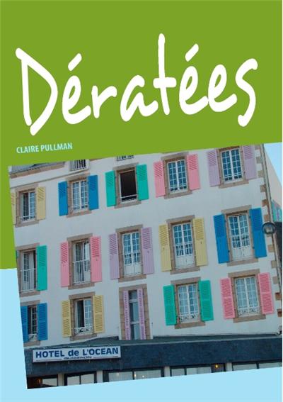 Deratees