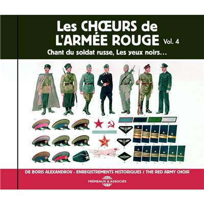 Les Choeurs de l'Armée Rouge Volume 4 Chant du soldat russe, Les yeux noir...