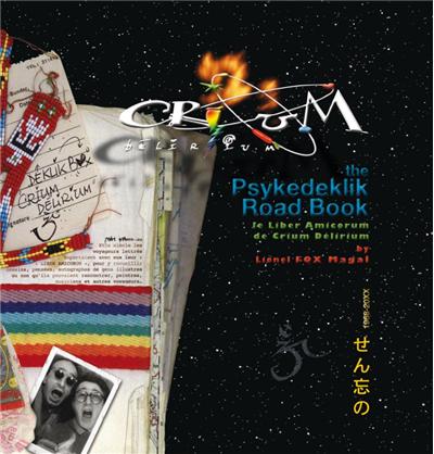 Crium delirium - the psykedeklik road book + dvd
