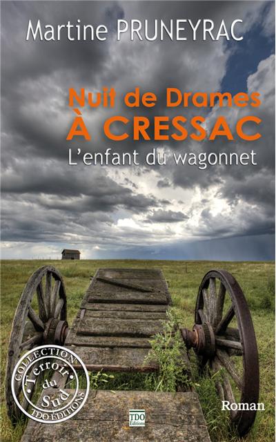 Nuit de drames à Cressac, l'enfant du wagonnet