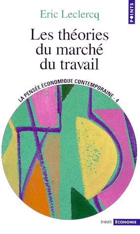 Les Théories du marché du travail (série : \