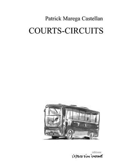 Courts-circuits