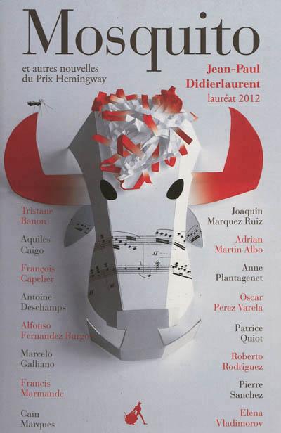 Mosquito et autres nouvelles du prix Hemingway 2012