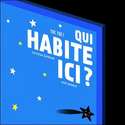 Toc toc, qui habite ici ?