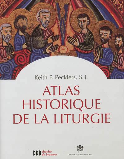 Atlas historique de la liturgie