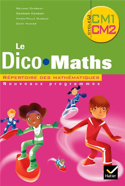 Cap maths cm 2010, lot de 5 dico maths (valable pour les 2 niveaux cm1 & cm2)