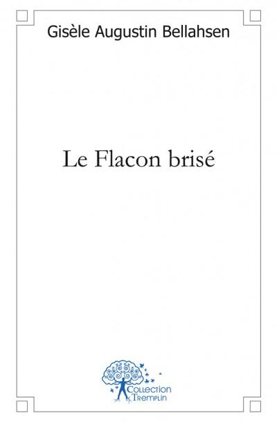Le flacon brise