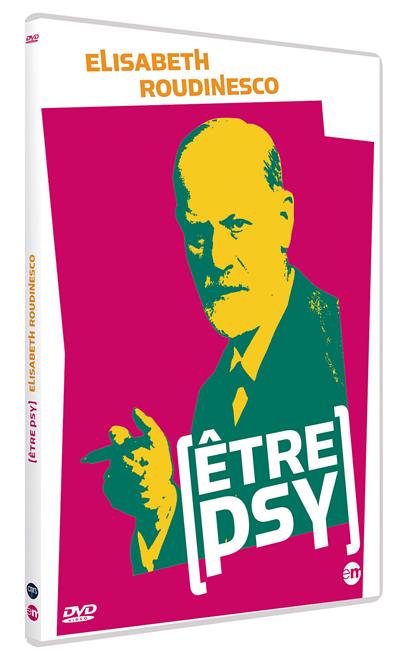 Être psy : Elisabeth Roudinesco
