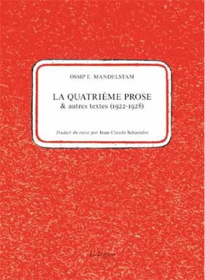 La Quatrième prose - Ossip Mandelstam - broché