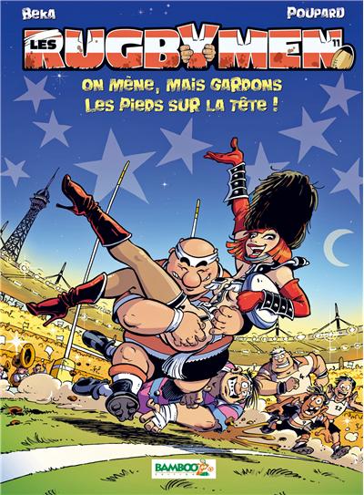 Les Rugbymen - tome 11 - On mène, mais gardons les pieds sur la tête !