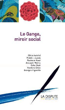 Le Gange, miroir social