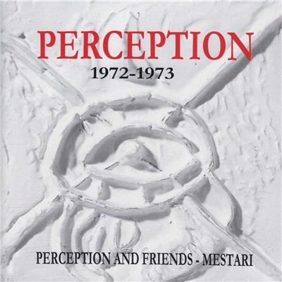 Perception and friends - 1972-73