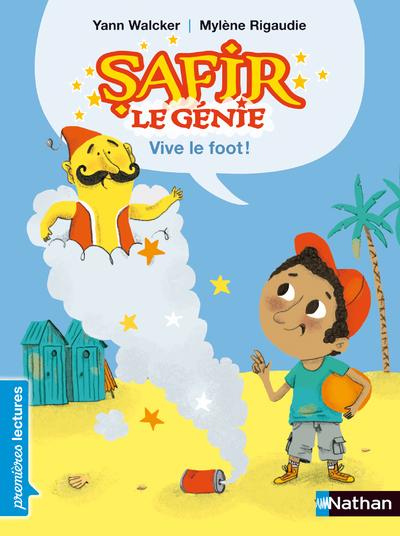 Safir le génie: Vive le foot ! - Yann Walcker - Poche