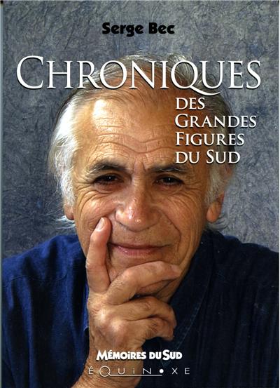 Chroniques et grandes figures du Sud