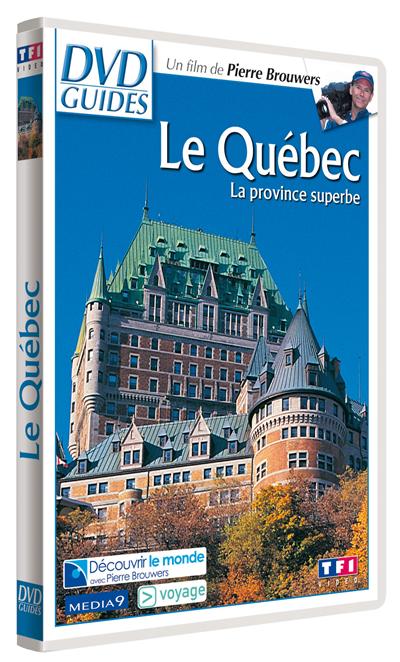 Le Québec : La province superbe
