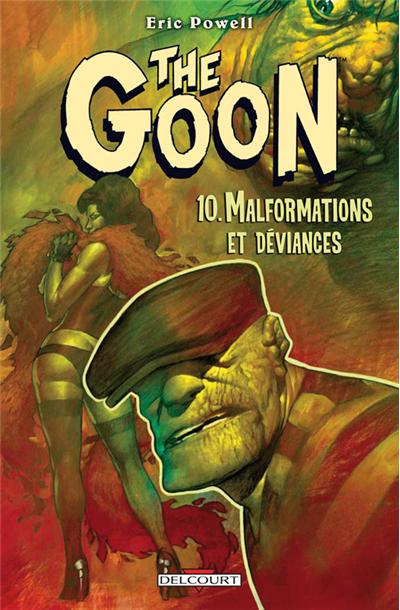 The Goon T10 - Malformations et déviances