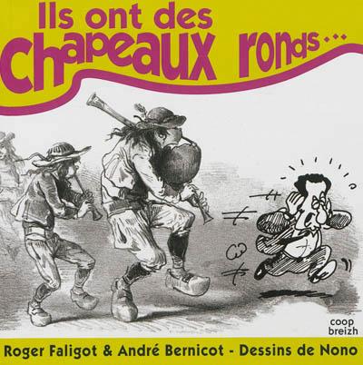 Ils ont des chapeaux ronds