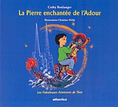 Les fabuleuses aventures de Théo