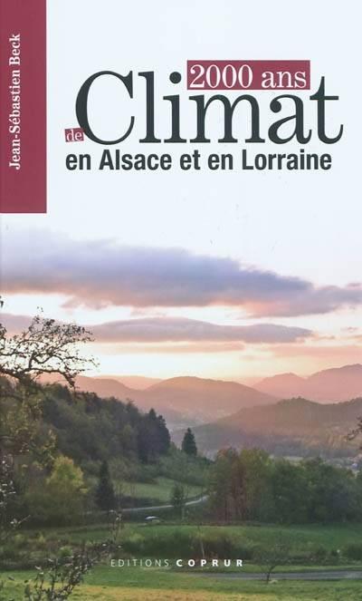 2000 ans de climat en Alsace et Lorraine
