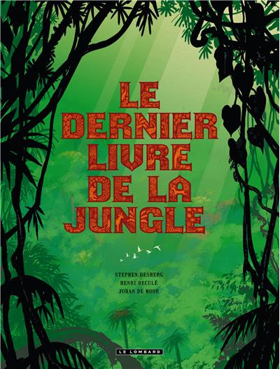 Le dernier livre de la jungle
