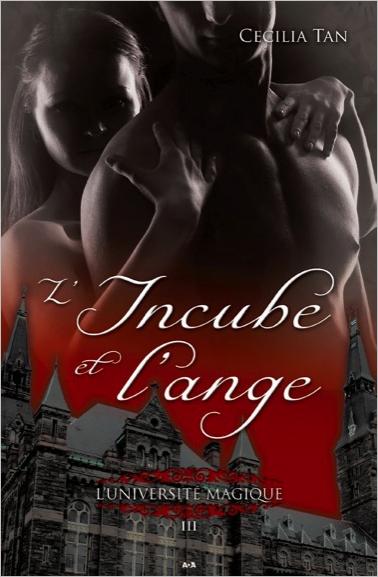 L'université magique - T3 : L'Incube et l'ange