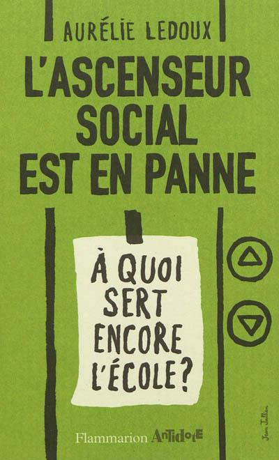 L'ascenseur social est en panne