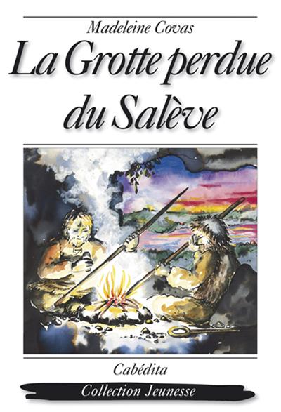 La grotte perdue du Salève