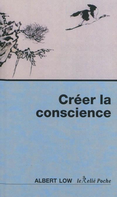 Créer la conscience