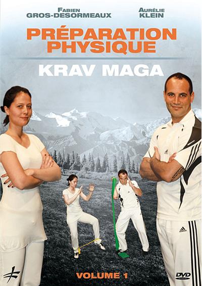 Krav Maga : Préparation Physique - Volume 1