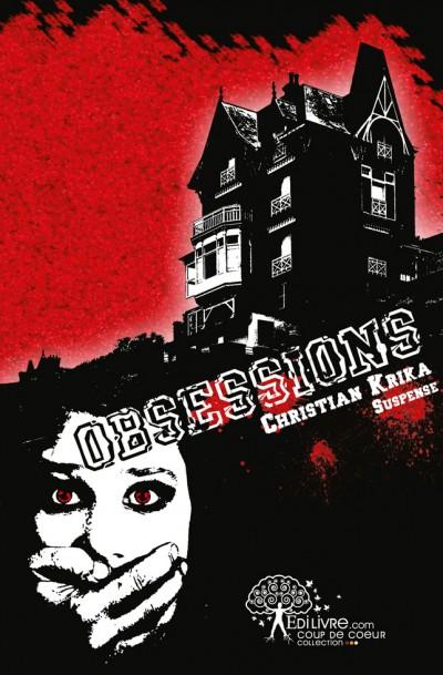 Obsessions - Christian Krika - broché
