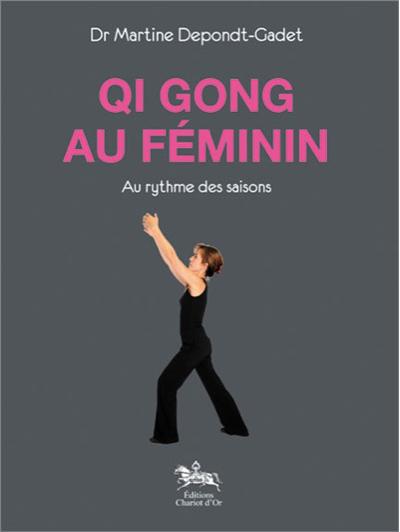 Qi Gong au féminin - Au rythme des saisons