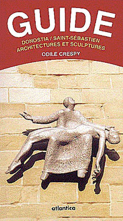 Les sculptures de San Sébastian