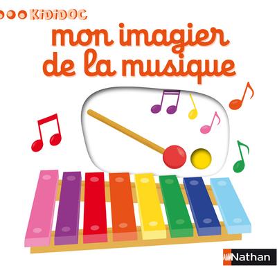 Mon imagier de la musique - Nathalie Choux - cartonné