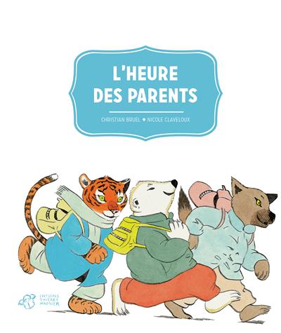 L'heure des parents
