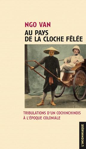 Au pays de la cloche fêlée broché Ngo Van Achat Livre fnac