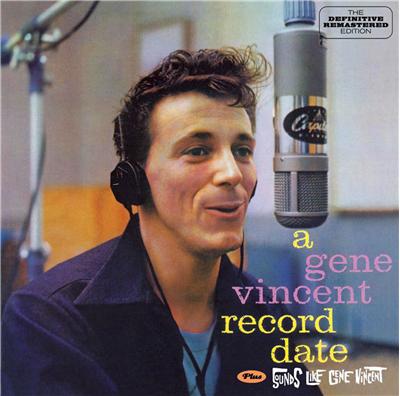 A Gene Vincent record date sounds like