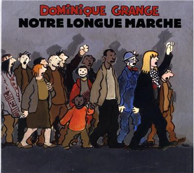 Notre longue marche - Digipack