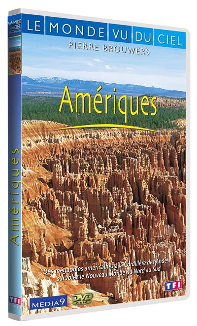 Le Monde vu du ciel : Les Amériques