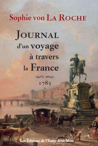 Journal d'un voyage à travers la France : 1785